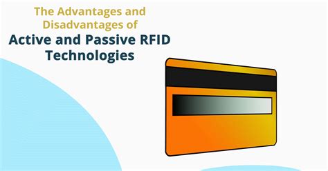 The Advantages and Disadvantages of Active and Passive RFID 